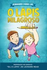 Desbravando o Mundo Livre - O Lápis Milagroso - Connor Boyack - 9781943521135
