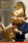 Simply Nietzsche - Peter Kail - 9781943657506