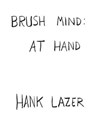 Brush Mind - LAZER,  Professor Hank - 9781943661060