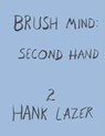 Brush Mind - LAZER,  Hank - 9781943661442