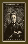 A Secret Hit: 150 years of Max Stirner's Der Einzige und sein Eigentum - Bernd A. Laska - 9781943687305