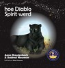 Hoe Diablo Spirit werd - Andrew Sam Newman - 9781943750245
