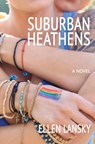 Suburban Heathens - Ellen Lansky - 9781944467159