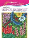 Forever Inspired Coloring Book: Angela Porter's Tropical Rainforest Hidden Pictures - Angela Porter - 9781944686543