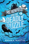Ms. Renfield and the Deadly Puzzle - Annika Martin - 9781944736583
