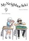 My Neighbor Seki 9 - Takuma Morishige - 9781945054020