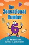 The Sensational Number Six - Marissa Trainor - 9781945169977
