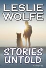 Stories Untold - WOLFE,  Leslie - 9781945302145
