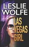 Las Vegas Girl - Leslie Wolfe - 9781945302220
