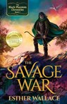 The Savage War - Esther Wallace - 9781945847059