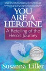 You Are a Heroine - LILLER,  Susanna - 9781945847073
