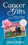 Cancer Gifts - KOPEC,  Linda - 9781945847363