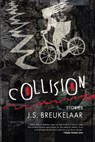 Collision - J.S. Breukelaar - 9781946154170