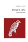 An Idea of Dante - Gianfranco Contini - 9781946328311