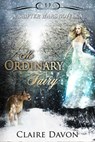 No Ordinary Fairy - Claire Davon - 9781946621009