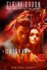 A Whisker of Fire - Claire Davon - 9781946621122