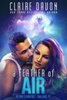 A Feather of Air - Claire Davon - 9781946621306