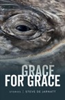 Grace for Grace – Stories - DE JARNATT,  Steve - 9781946724304