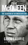 Steve Mcqueen - LAURIE,  Greg ; Terrill, Marshall - 9781946891051