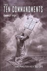 The Ten Commandments - Emmet Fox - 9781946963628