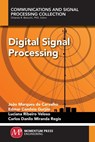 Digital Signal Processing - João Marques de Carvalho ;  Edmar Candeai Gurjao ;  Luciana Ribeiro Veloso - 9781947083905
