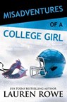 Misadventures of a College Girl - Lauren Rowe - 9781947222991