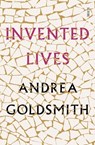 Invented Lives - GOLDSMITH,  Andrea - 9781947534902