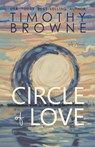 Circle of Love - Timothy Browne - 9781947545267