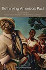Rethinking America`s Past – Voices from the Kinsey African American Art and History Collection - GRUENEWALD,  Tim - 9781947602137
