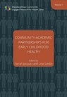 Community-Academic Partnerships for Early Childhood Health - Farrah Jacquez ; Lina Svedin - 9781947602687
