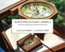 Surveying in Early America - Dan Patterson ; Clinton Terry - 9781947603028