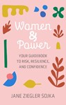 Women & Power - Jane Z. Sojka - 9781947603738