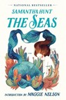 Hunt, S: Seas - Samantha Hunt - 9781947793569
