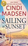 Sailing at Sunset: A Feel-Good Romance from Hallmark Publishing - MADSEN,  Cindi - 9781947892750