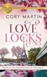 Love Locks: Based on a Hallmark Channel Original Movie - MARTIN,  Cory - 9781947892965