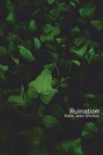 Ruination - Katie Jean Shinkle - 9781947980419
