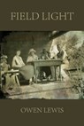 Field Light - LEWIS,  Owen - 9781948017718