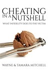 Cheating in a Nutshell - Wayne Mitchell ; Tamara Mitchell - 9781948158008
