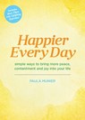 Happier Every Day - Paula Munier - 9781948174480