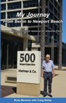 My Journey From Berlin to Newport - MARIMAN,  Rudy ; Batley, Craig - 9781948181655