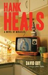 Hank Heals - David Guy - 9781948626767
