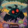 Mothman Baby! - Elias Barks - 9781948931281