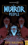 The Mirror People - Kyle Sullivan - 9781948931441