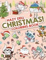 Hazy Dell Christmas! - Laura Borio - 9781948931595