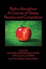 Pedro Almodovar - Arlene Kramer Richards ; Lucille Spira - 9781949093100