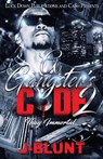 A Gangster's Code 2 - J-Blunt - 9781949138337