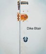 Dike Blair - BLAIR,  Dike ; Molesworth, Helen - 9781949172089
