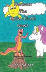 Newman the Know It All Newt - KAISER,  Lori - 9781949215076