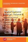 Digital Systems Design, Volume II - Larry Massengale - 9781949449136