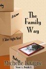 The Family Way - Michelle L. Levigne - 9781949564150